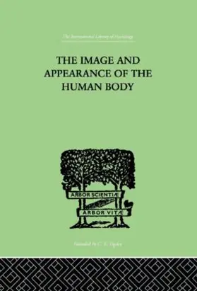 Schilder |  The Image and Appearance of the Human Body | Buch |  Sack Fachmedien