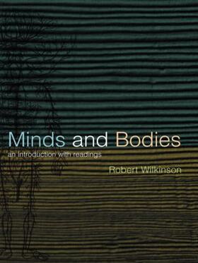 Wilkinson |  Minds and Bodies | Buch |  Sack Fachmedien