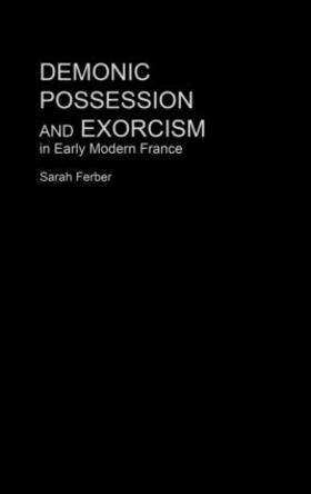 Ferber |  Demonic Possession and Exorcism | Buch |  Sack Fachmedien