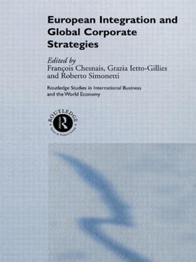 Chesnais / Ietto-Gillies / Simonetti |  European Integration and Global Corporate Strategies | Buch |  Sack Fachmedien