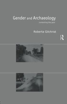 Gilchrist |  Gender and Archaeology | Buch |  Sack Fachmedien