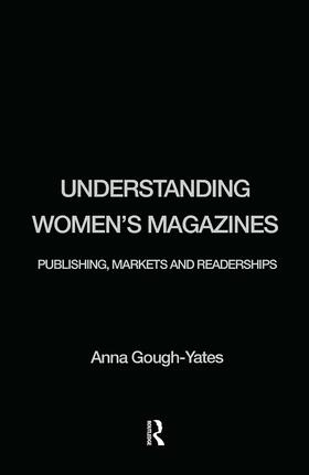 Gough-Yates |  Understanding Women's Magazines | Buch |  Sack Fachmedien