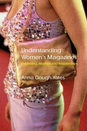 Gough-Yates |  Understanding Women's Magazines | Buch |  Sack Fachmedien