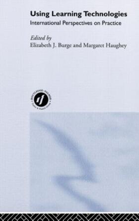 Burge / Haughey |  Using Learning Technologies | Buch |  Sack Fachmedien