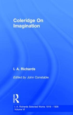 Constable / Richards |  Coleridge On Imagination V 6 | Buch |  Sack Fachmedien
