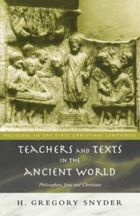 Snyder |  Teachers and Texts in the Ancient World | Buch |  Sack Fachmedien