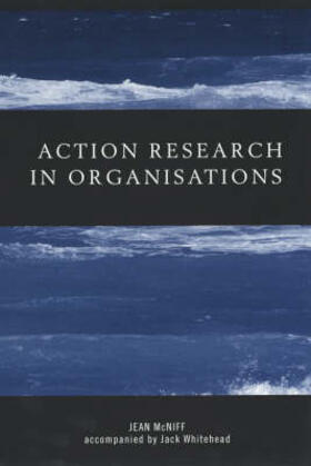 McNiff / Whitehead |  Action Research in Organisations | Buch |  Sack Fachmedien
