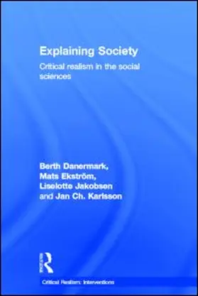 Danermark / Ekstrom / Jakobsen |  Explaining Society | Buch |  Sack Fachmedien