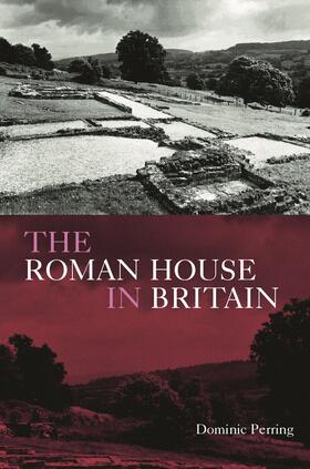 Perring |  The Roman House in Britain | Buch |  Sack Fachmedien