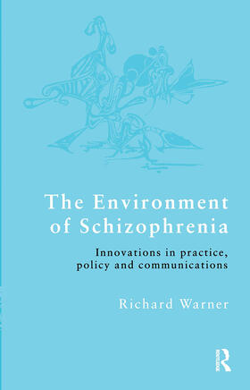 Warner |  The Environment of Schizophrenia | Buch |  Sack Fachmedien