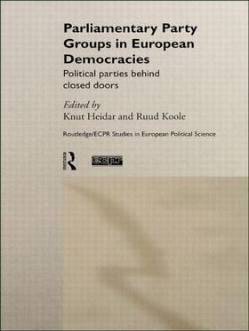 Heidar / Koole |  Parliamentary Party Groups in European Democracies | Buch |  Sack Fachmedien