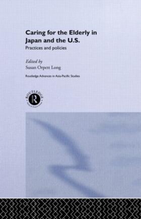 Long |  Caring for the Elderly in Japan and the US | Buch |  Sack Fachmedien