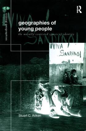 Aitken |  Geographies of Young People | Buch |  Sack Fachmedien