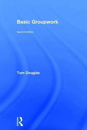 Douglas |  Basic Groupwork | Buch |  Sack Fachmedien