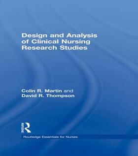 Martin / Thompson |  Design and Analysis of Clinical Nursing Research Studies | Buch |  Sack Fachmedien