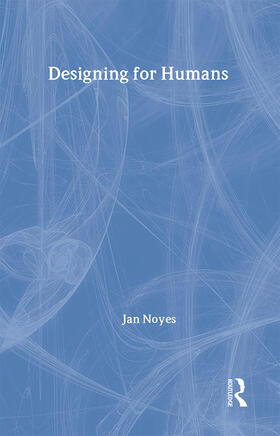 Noyes |  Designing for Humans | Buch |  Sack Fachmedien