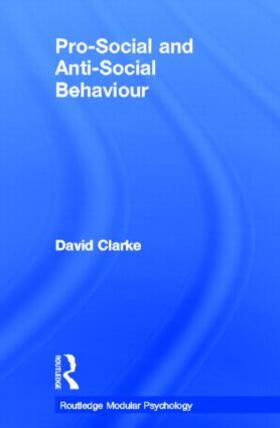 Clarke |  Pro-Social and Anti-Social Behaviour | Buch |  Sack Fachmedien