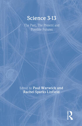 Linfield / Warwick |  Science 3-13 | Buch |  Sack Fachmedien