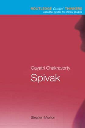 Morton |  Gayatri Chakravorty Spivak | Buch |  Sack Fachmedien