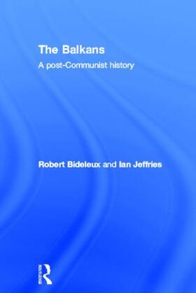 Bideleux / Jeffries |  The Balkans | Buch |  Sack Fachmedien