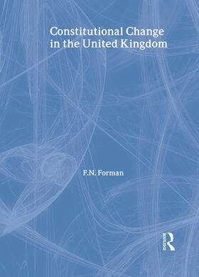 Forman |  Constitutional Change in the UK | Buch |  Sack Fachmedien
