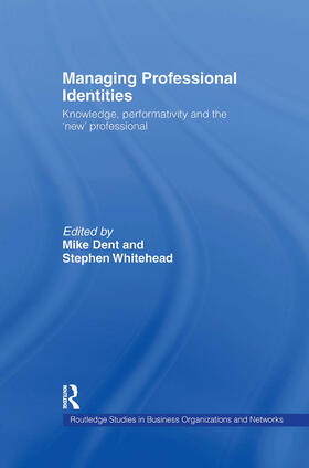 Dent / Whitehead | Managing Professional Identities | Buch | 978-0-415-23120-6 | sack.de