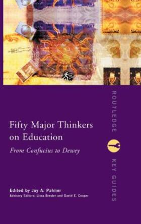 Palmer / Bresler / Cooper |  Fifty Major Thinkers on Education | Buch |  Sack Fachmedien