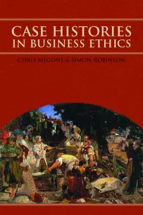 Megone / Robinson |  Case Histories in Business Ethics | Buch |  Sack Fachmedien