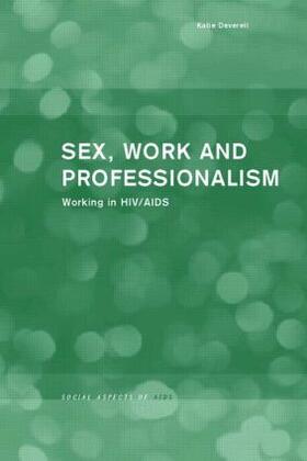 Deverell |  Sex, Work and Professionalism | Buch |  Sack Fachmedien