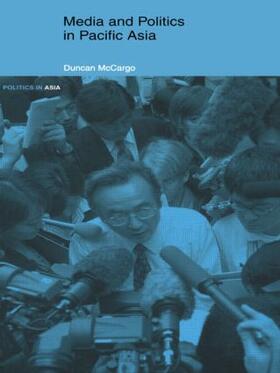 McCargo |  Media and Politics in Pacific Asia | Buch |  Sack Fachmedien