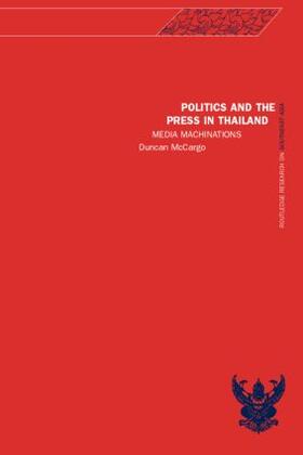 McCargo |  Politics and the Press in Thailand | Buch |  Sack Fachmedien