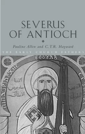 Allen / Hayward | Severus of Antioch | Buch | 978-0-415-23401-6 | sack.de