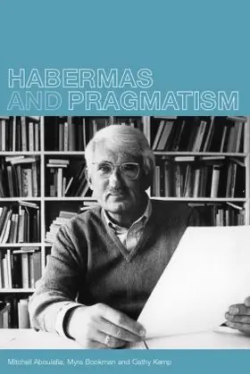 Aboulafia / Bookman / Kemp |  Habermas and Pragmatism | Buch |  Sack Fachmedien