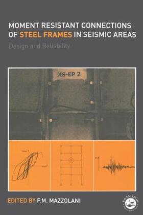 Mazzolani |  Moment Resistant Connections of Steel Frames in Seismic Areas | Buch |  Sack Fachmedien