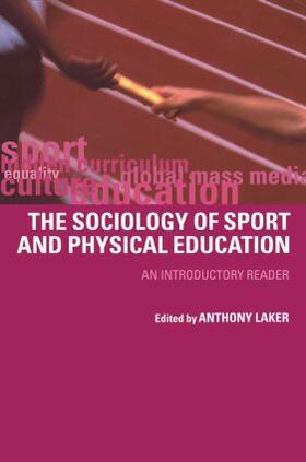 Laker |  Sociology of Sport and Physical Education | Buch |  Sack Fachmedien