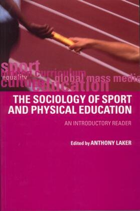 Laker |  Sociology of Sport and Physical Education | Buch |  Sack Fachmedien