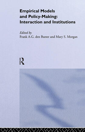Morgan / den Butter |  Empirical Models and Policy Making | Buch |  Sack Fachmedien
