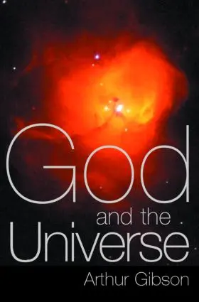 Gibson |  God and the Universe | Buch |  Sack Fachmedien