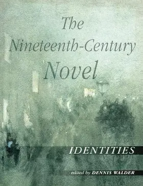 Walder |  The Nineteenth-Century Novel: Identities | Buch |  Sack Fachmedien