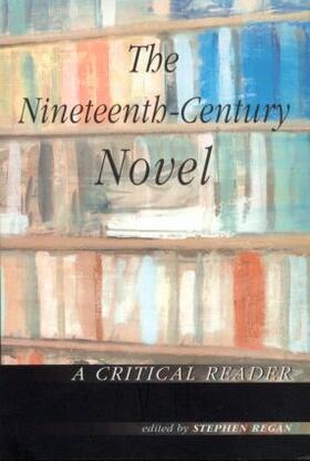 Regan |  The Nineteenth-Century Novel | Buch |  Sack Fachmedien