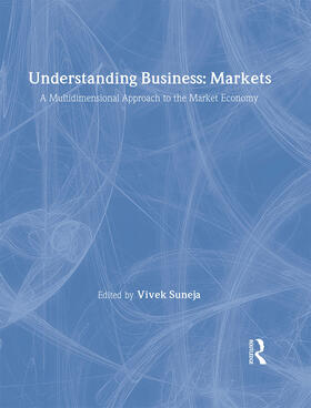 Suneja |  Understanding Business: Markets | Buch |  Sack Fachmedien