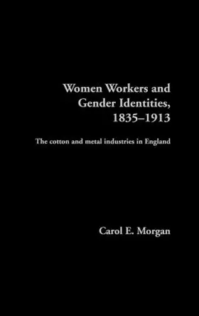 Morgan |  Women Workers and Gender Identities, 1835-1913 | Buch |  Sack Fachmedien