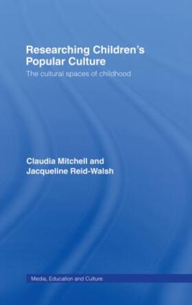 Mitchell / Reid-Walsh |  Researching Children's Popular Culture | Buch |  Sack Fachmedien