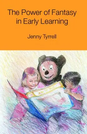 Tyrrell |  The Power of Fantasy in Early Learning | Buch |  Sack Fachmedien