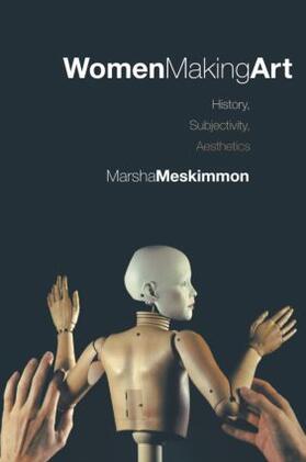 Meskimmon |  Women Making Art | Buch |  Sack Fachmedien
