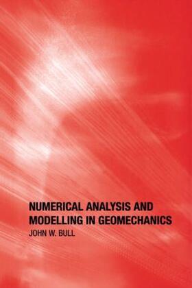 Bull |  Numerical Analysis and Modelling in Geomechanics | Buch |  Sack Fachmedien