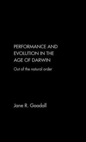 Goodall |  Performance and Evolution in the Age of Darwin | Buch |  Sack Fachmedien