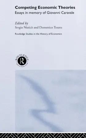 Nisticò / Tosato |  Competing Economic Theories | Buch |  Sack Fachmedien