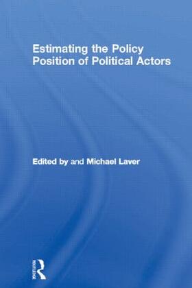 Laver |  Estimating the Policy Position of Political Actors | Buch |  Sack Fachmedien