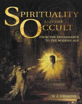 Gibbons |  Spirituality and the Occult | Buch |  Sack Fachmedien